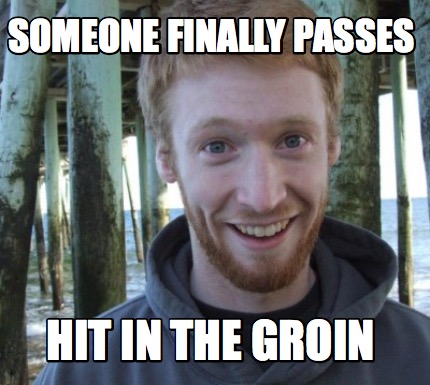 someone-finally-passes-hit-in-the-groin