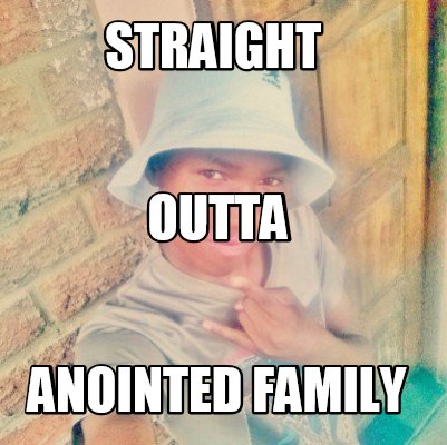 straight-anointed-family-outta2