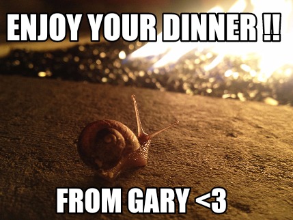 enjoy-your-dinner-from-gary-