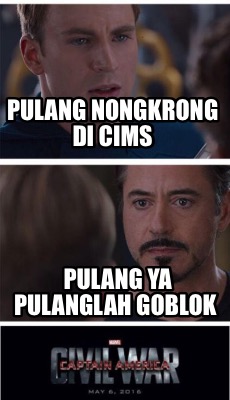 Meme Creator Funny Pulang Nongkrong Di Cims Pulang Ya Pulanglah Goblok Meme Generator At Memecreator Org