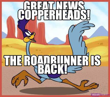 great-news-copperheads-the-roadrunner-is-back