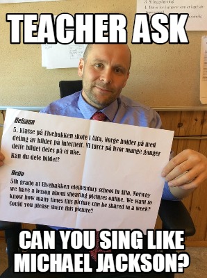 teacher-ask-can-you-sing-like-michael-jackson