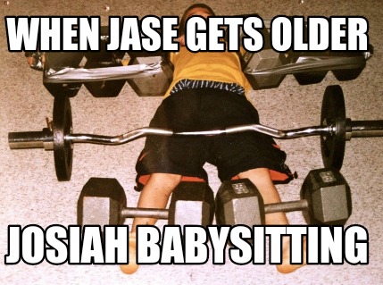 when-jase-gets-older-josiah-babysitting