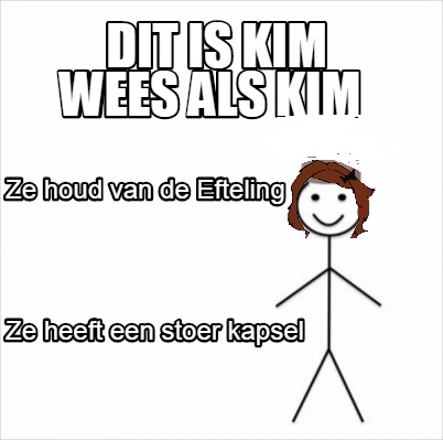 Meme Creator Funny Dit Is Kim Ze Houd Van De Efteling Ze Heeft Een