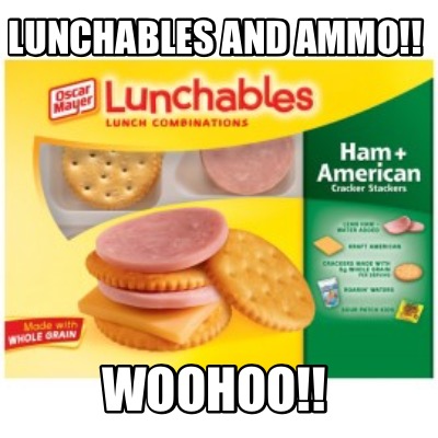 lunchables-and-ammo-woohoo