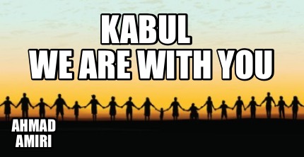 kabul-we-are-with-you-ahmad-amiri