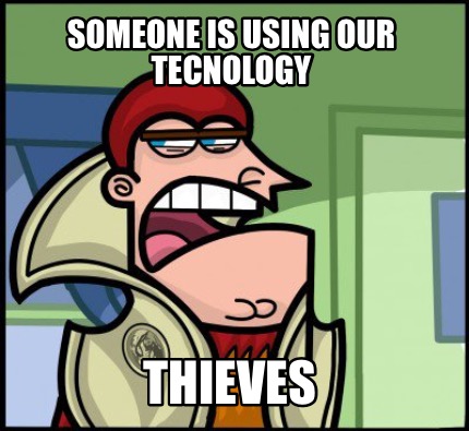 someone-is-using-our-tecnology-thieves