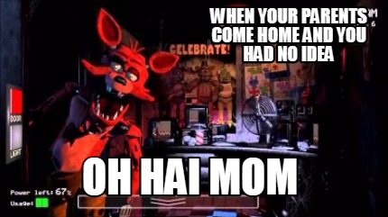 when-your-parents-come-home-and-you-had-no-idea-oh-hai-mom