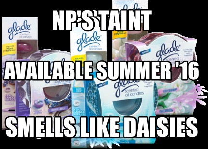 nps-taint-smells-like-daisies-available-summer-16