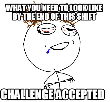 drunk challenge accepted meme