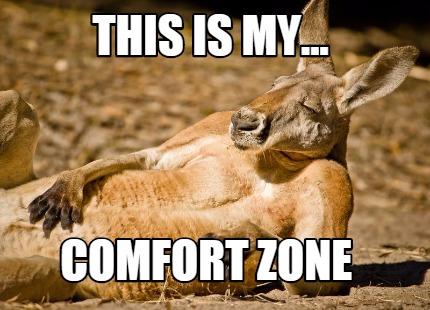 Meme Creator Funny This Is My Comfort Zone Meme Generator At Memecreator Org