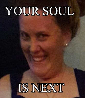 your-soul-is-next