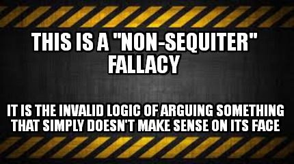 this-is-a-non-sequiter-fallacy-it-is-the-invalid-logic-of-arguing-something-that