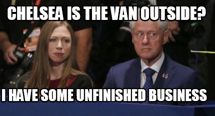 chelsea-is-the-van-outside-i-have-some-unfinished-business