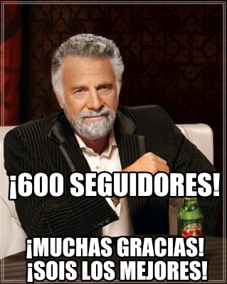 Meme Creator Funny Seguidores Muchas Gracias Sois Los Mejores Meme Generator At