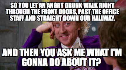 angry drunk meme