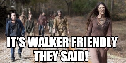 its-walker-friendly-they-said