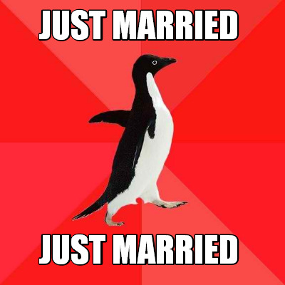 Meme Creator - Funny Just Married Just Married Meme Generator at ...