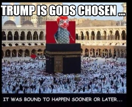 trump-is-gods-chosen-
