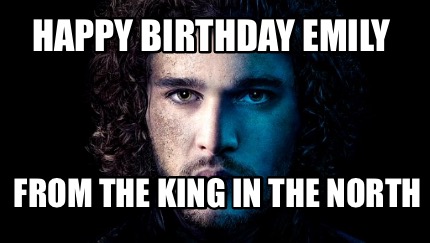 happy-birthday-emily-from-the-king-in-the-north