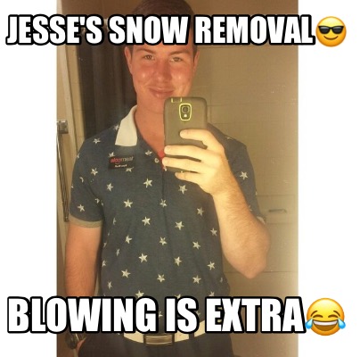 jesses-snow-removal-blowing-is-extra