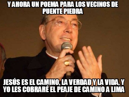 y-ahora-un-poema-para-los-vecinos-de-puente-piedra-jess-es-el-camino-la-verdad-y