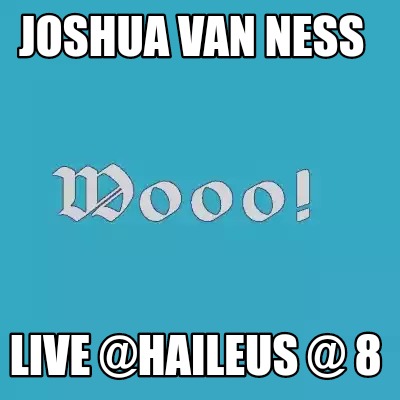 joshua-van-ness-live-haileus-8