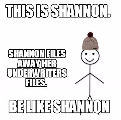 Meme Creator - Funny This is Shannon. be like shannon Shannon files ...