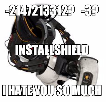 -2147213312-3-i-hate-you-so-much-installshield