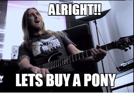 alright-lets-buy-a-pony