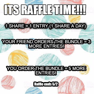 its-raffle-time-1-share-1-entry-1-share-a-day-your-friend-orders-the-bundle-3-mo