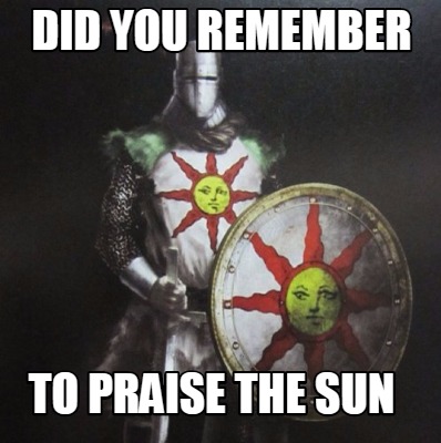 did-you-remember-to-praise-the-sun