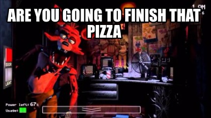 are-you-going-to-finish-that-pizza