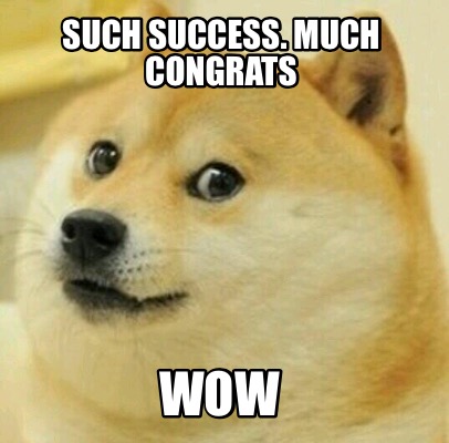 Meme Creator - Funny such success. much congrats Wow Meme Generator at ...