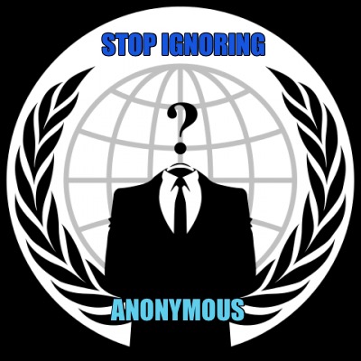 stop-ignoring-anonymous