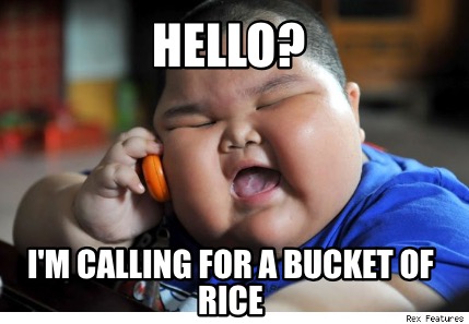 Meme Creator Funny Hello I M Calling For A Bucket Of Rice Meme Generator At Memecreator Org