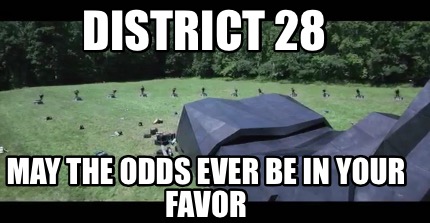 district-28-may-the-odds-ever-be-in-your-favor