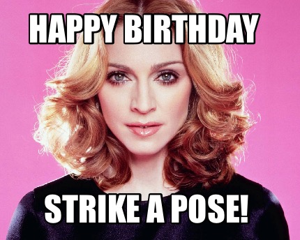 happy-birthday-strike-a-pose