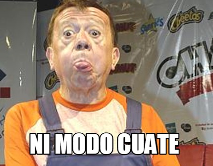 ni-modo-cuate