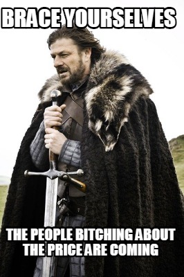 Meme Creator - Funny Brace Yourselves The people bitching about the ...