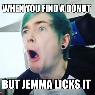 when-you-find-a-donut-but-jemma-licks-it