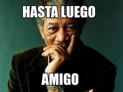 hasta-luego-amigo