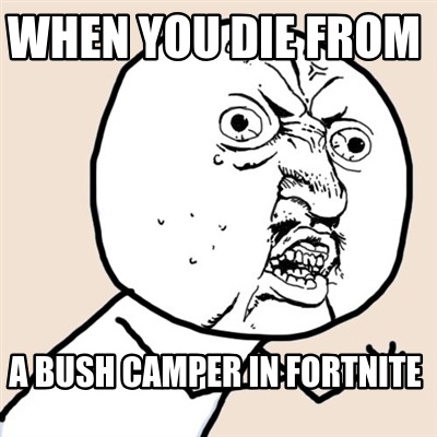 Meme Creator - Funny when you die from a Bush camper in ... - 400 x 400 jpeg 43kB
