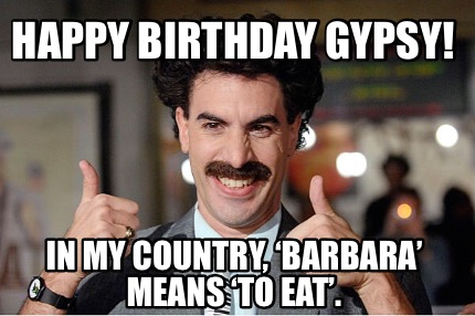 Meme Creator Funny Happy Birthday Sexy Times High Five In My Country Gerai Meme Generator At Memecreator Org