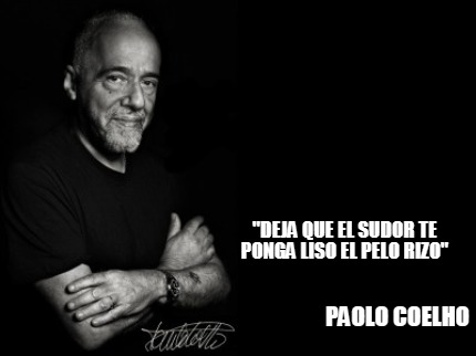 Meme Creator - Funny Paolo Coelho 