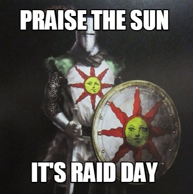 praise-the-sun-its-raid-day
