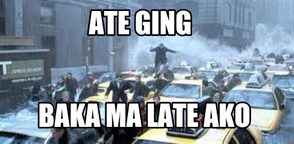 ate-ging-baka-ma-late-ako