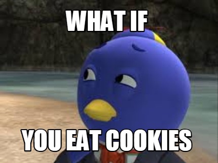 what-if-you-eat-cookies