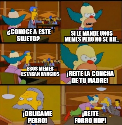 Meme Creator - Funny ¿conoce a este sujeto? si le mande unos memes pero ...