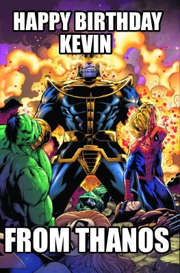 happy-birthday-kevin-from-thanos